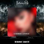 دانلود آهنگ دیجی باربد پادکست لاتاری 23