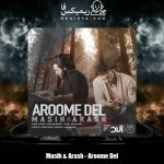 دانلود آهنگ آرش AP و مسیح آرومه دل
