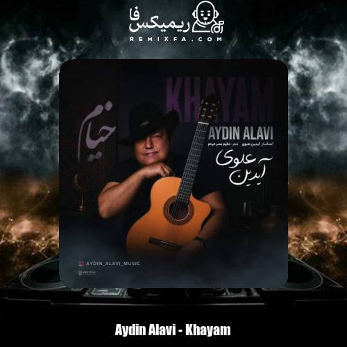 دانلود آهنگ آیدین علوی خیام