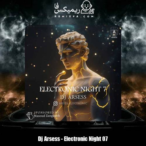 دانلود آهنگ دیجی آرسس پادکست الکترونیک نایت ۷