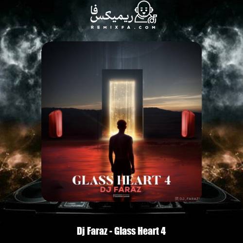 دانلود آهنگ دیجی فراز پادکست گلس هرت ۴