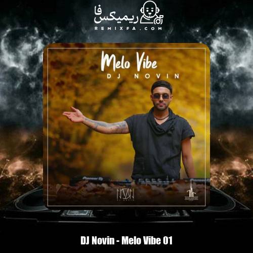 دانلود آهنگ دیجی نوین پادکست ملو وایب ۱