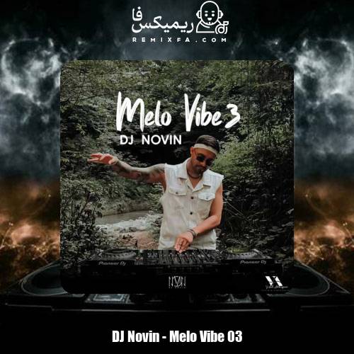 دانلود آهنگ دیجی نوین پادکست ملو وایب 3