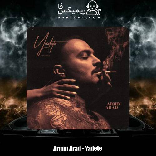 دانلود آهنگ آرمین آراد یادته