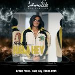 دانلود آهنگ آرمین زارعی حالا هی (پیانو ورژن)