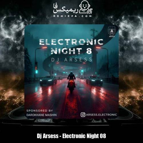 دانلود آهنگ دیجی آرسس الکترونیک نایت 8